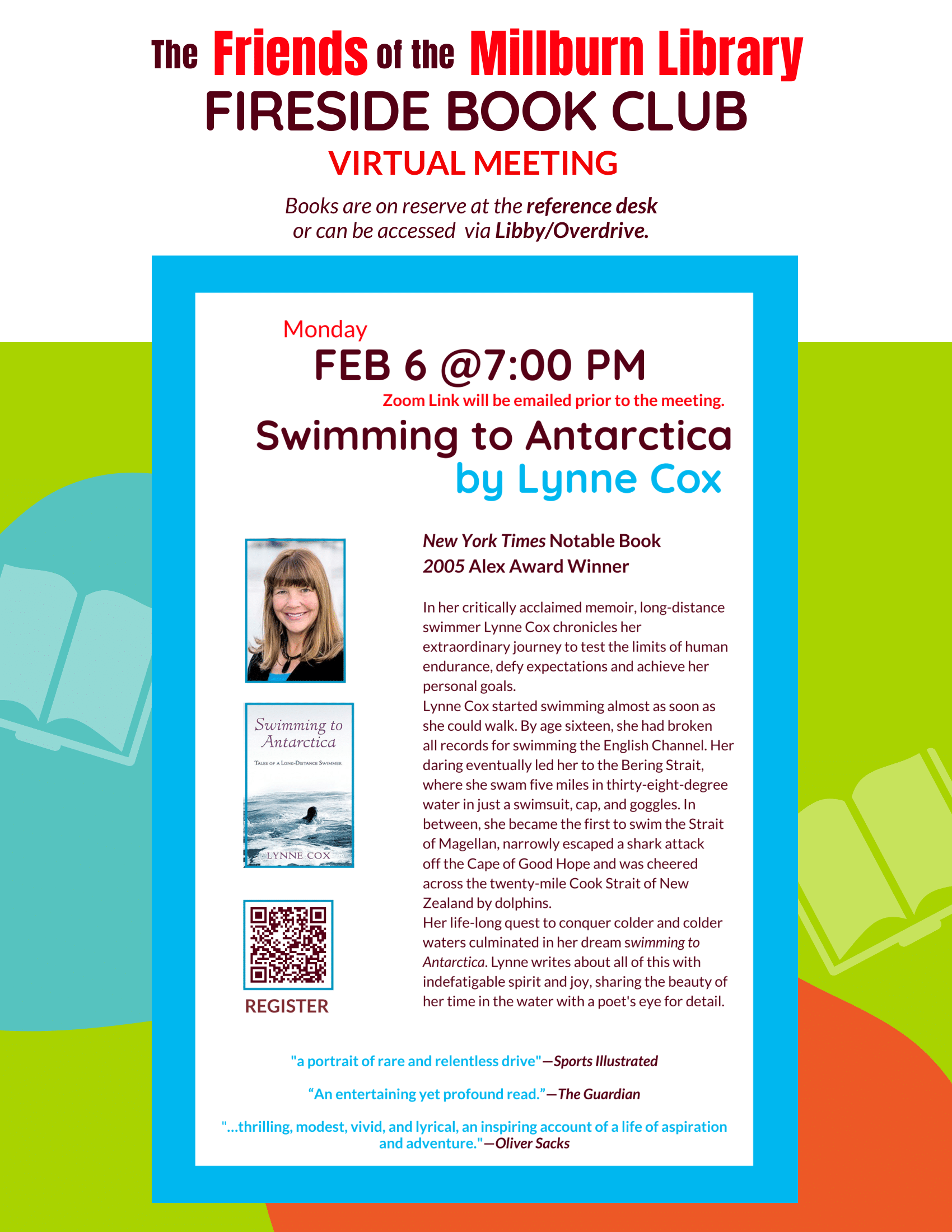 Fireside Book Club: Monday, Feb. 6 @ 7:00pm. Swimming to Antarctica, by Lynne Cox. Zoom link to be emailed prior to the meeting.